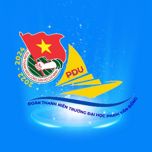 Đại hội Đại biểu đoàn TNCS Hồ Chí Minh Trường Đại học Phạm Văn Đồng lần thứ VI nhiệm kỳ 2022-2024